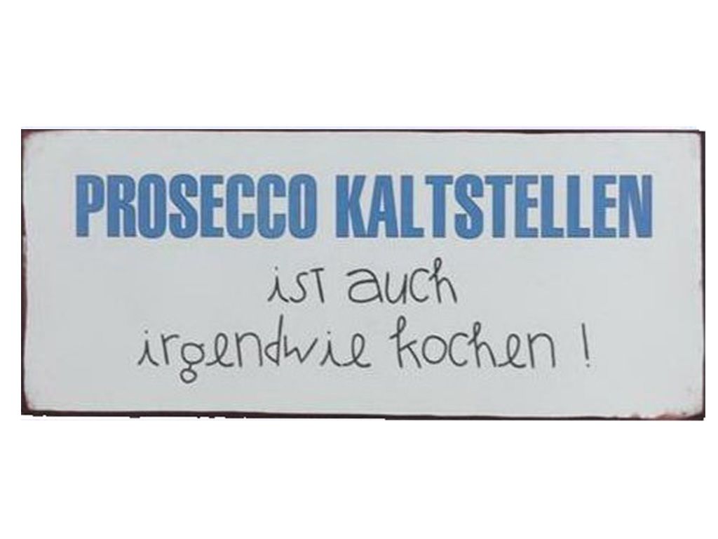 PROSECCO KALTSTELLEN...