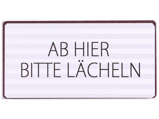 AB HIER BITTE LÄCHELN