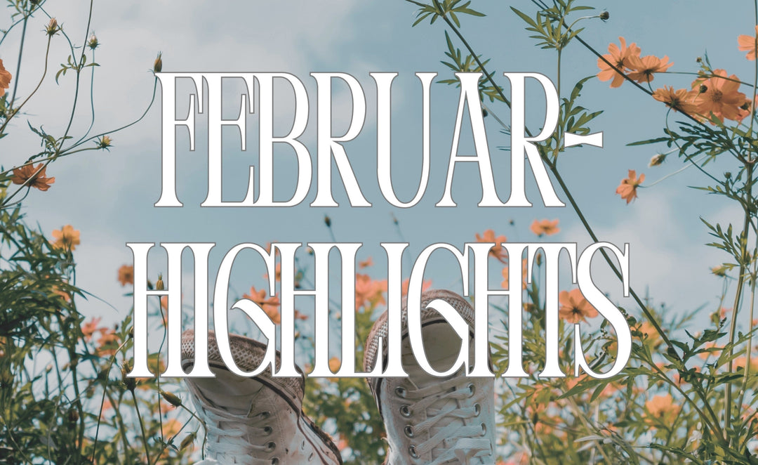 Februar-Highlights🌸