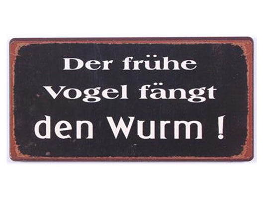 DER FRÜHE VOGEL FÄNGT DEN WURM!
