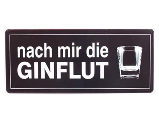 Nach mir die Ginflut