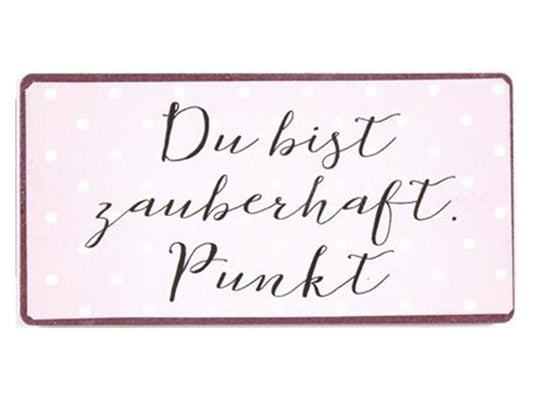 DU BIST ZAUBERHAFT PUNKT