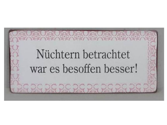 NÜCHTERN BETRACHTET ...