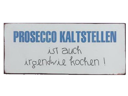 PROSECCO KALTSTELLEN...